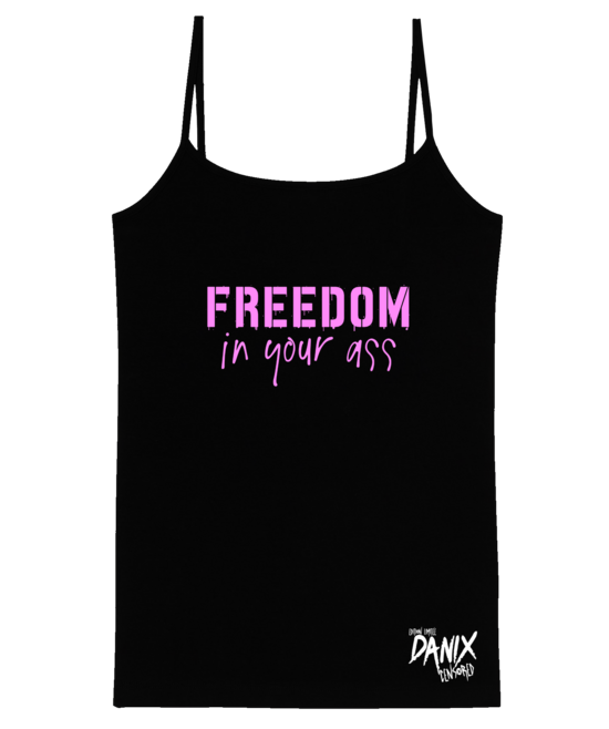 Débardeur Femme Freedom In Your Ass [DANIX CENSORED]